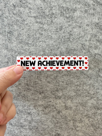 New Achievement Sticker or Bumper Sticker