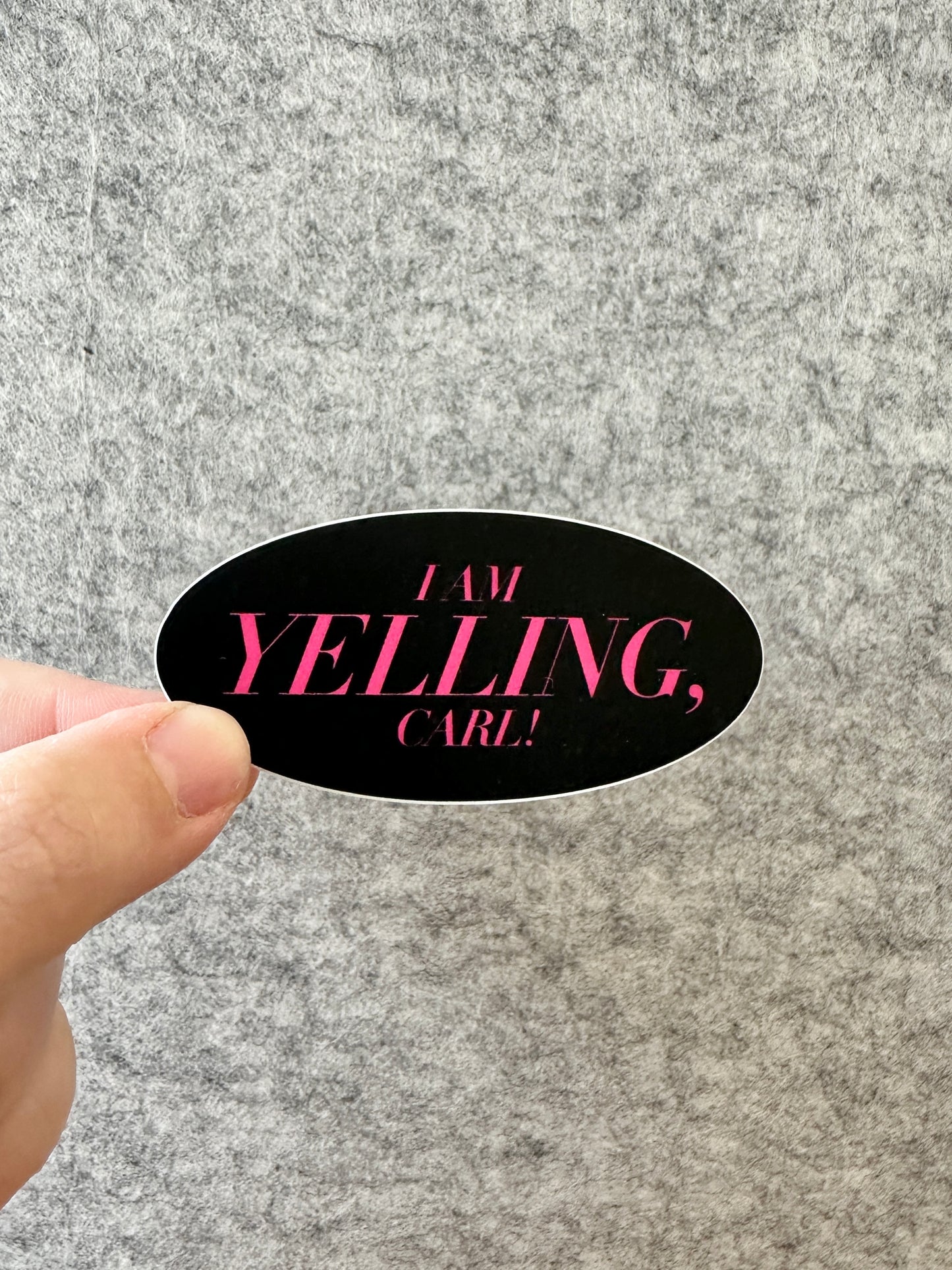 I AM YELLING STICKER