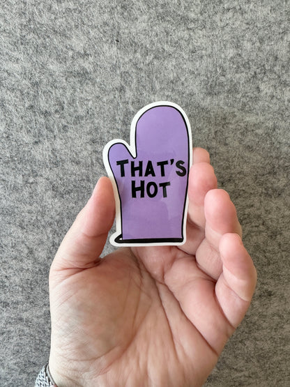 That's Hot Oven Mitt Sticker