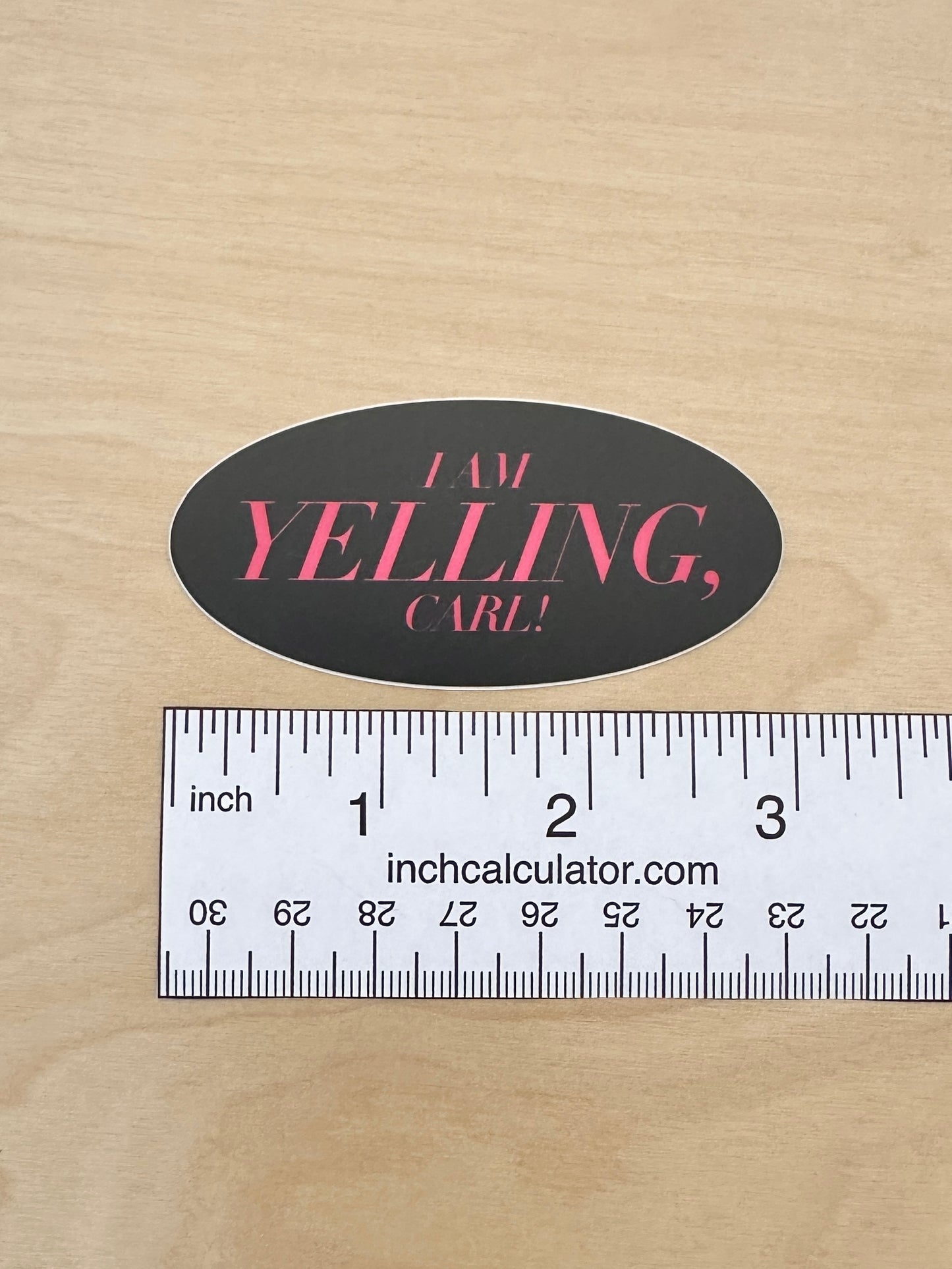 I AM YELLING STICKER