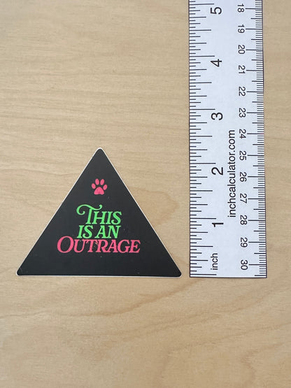 This is an Outrage Sticker