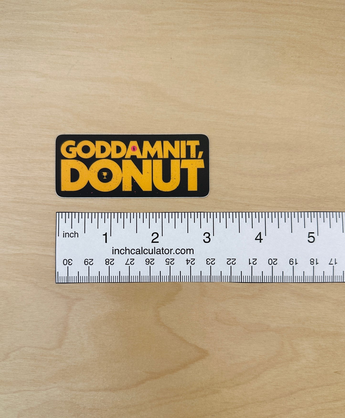 Goddamnit, Donut Sticker or Bumper Sticker