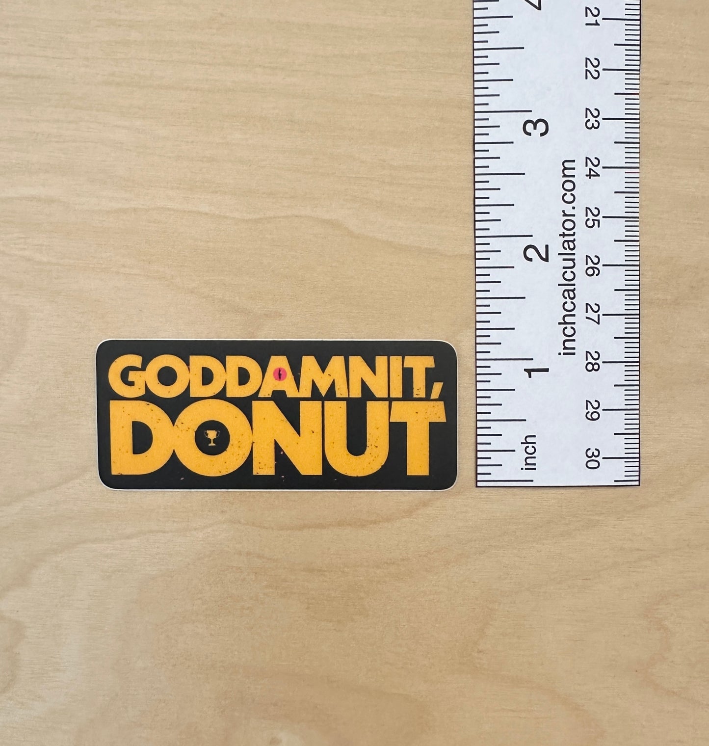 Goddamnit, Donut Sticker or Bumper Sticker